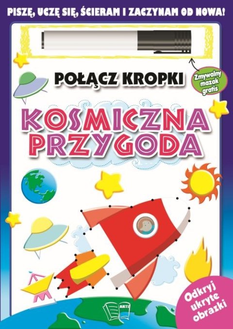 Kosmiczna przygoda. Połącz kropki Kosmiczna przygoda. Połącz kropki