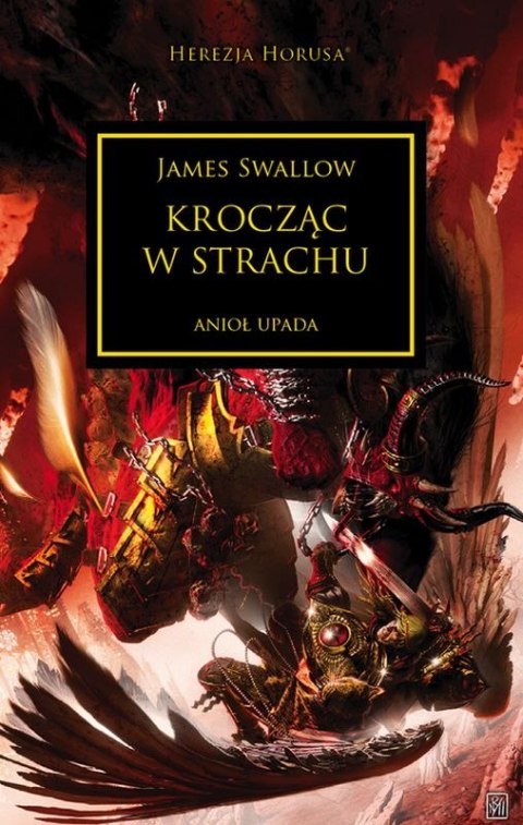 Krocząc w strachu. Herezja Horusa Krocząc w strachu. Herezja Horusa