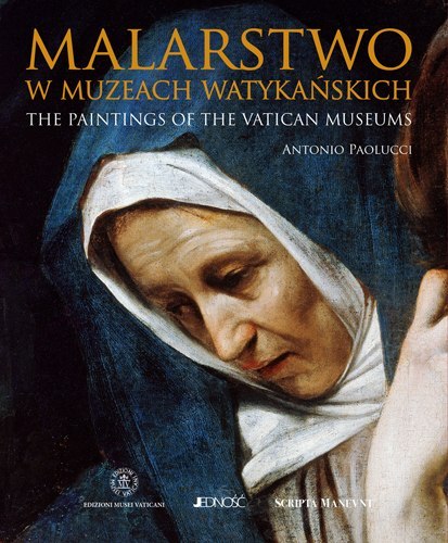 Malarstwo Muzeów Watykańskich/ The paintings of the Vatican Museums Malarstwo Muzeów Watykańskich/ The paintings of the Vatican Museums