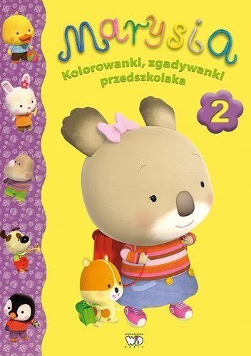 Marysia kolorowanki zgadywanki przedszkolaka 2 Marysia kolorowanki zgadywanki przedszkolaka 2