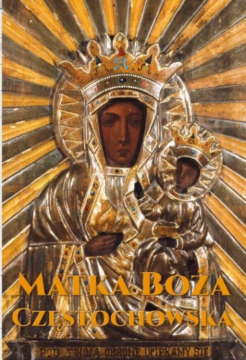 Matka boża częstochowska Matka boża częstochowska