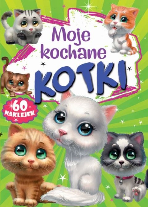 Moje kochane kotki Moje kochane kotki