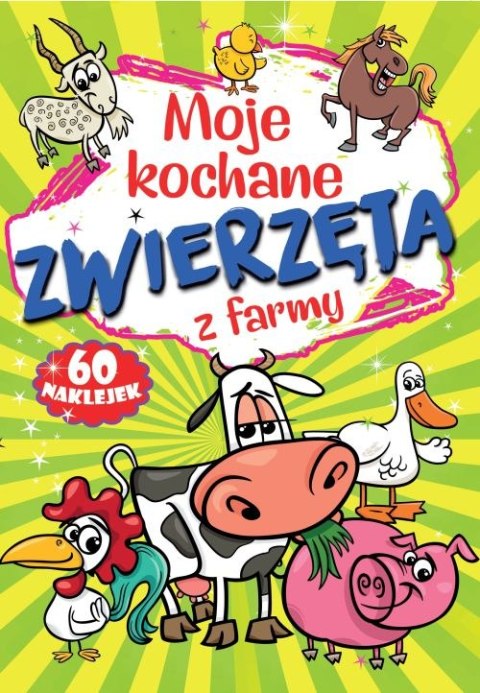 Moje kochane zwierzęta z farmy Moje kochane zwierzęta z farmy