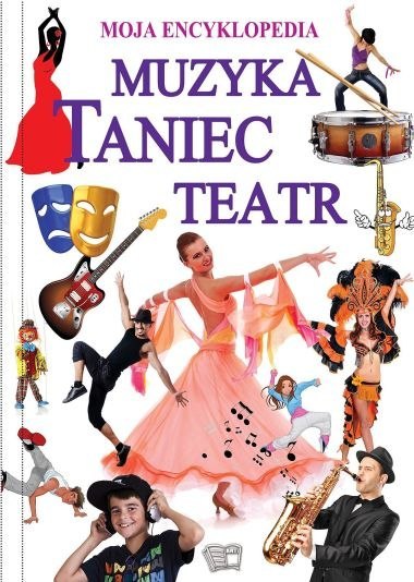 Muzyka, taniec, teatr Muzyka, taniec, teatr