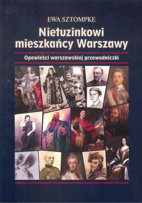 Nietuzinkowi mieszkańcy Warszawy wyd. 2 Nietuzinkowi mieszkańcy Warszawy wyd. 2