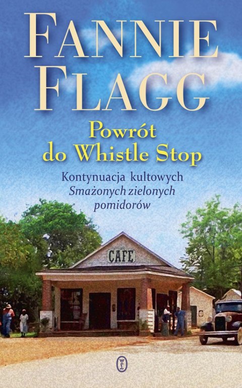 Powrót do Whistle Stop Powrót do Whistle Stop