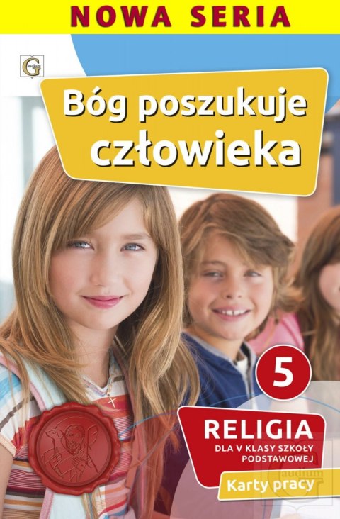Religia Bóg poszukuje człowieka karty pracy dla klasy 5 szkoła podstawowa Religia Bóg poszukuje człowieka karty pracy dla klasy 5 szkoła podstawowa