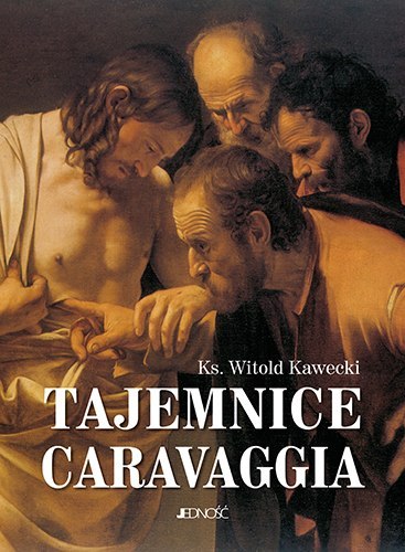 Tajemnice Caravaggia Tajemnice Caravaggia