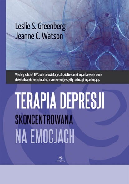 Terapia depresji skoncentrowana na emocjach Terapia depresji skoncentrowana na emocjach