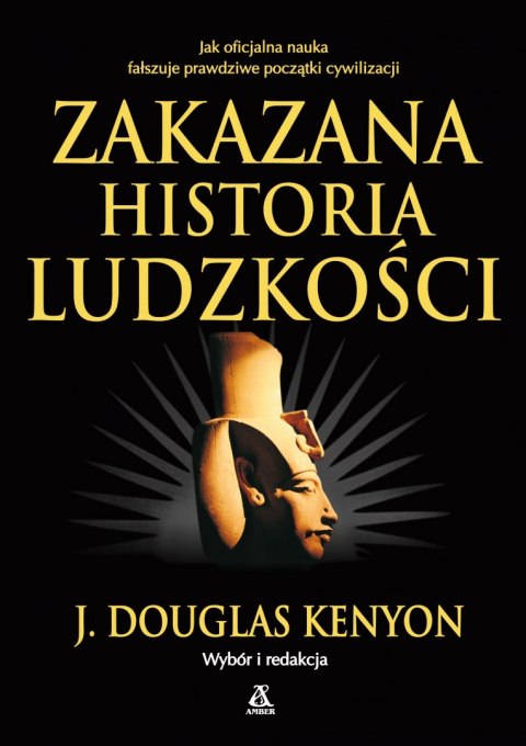 Zakazana historia ludzkości wyd. 7 Zakazana historia ludzkości wyd. 7