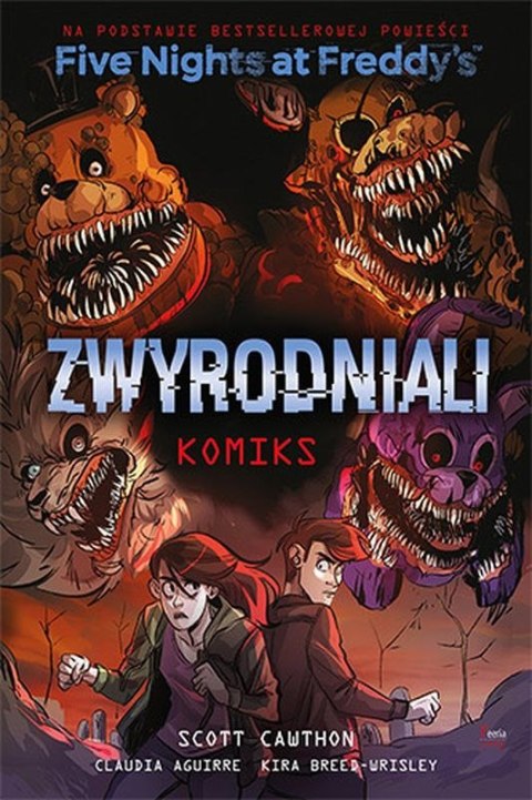 Zwyrodniali. Five Nights At Freddy's Zwyrodniali. Five Nights At Freddy's
