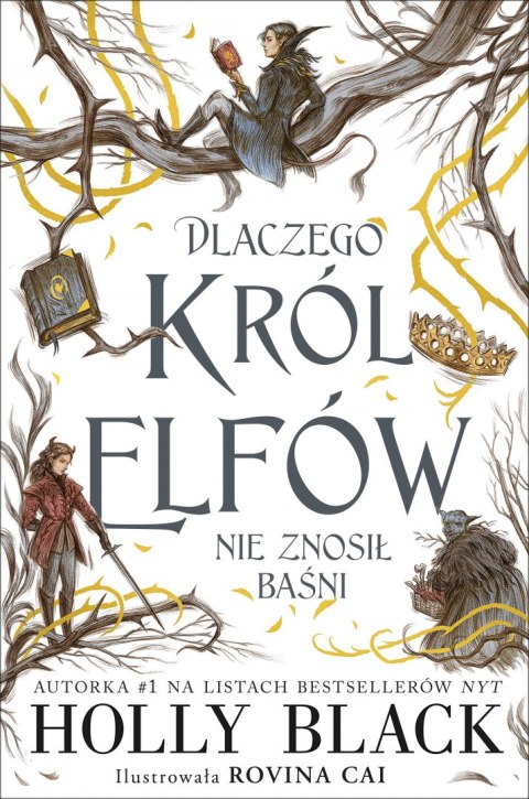 Dlaczego król elfów nie znosił baśni Dlaczego król elfów nie znosił baśni