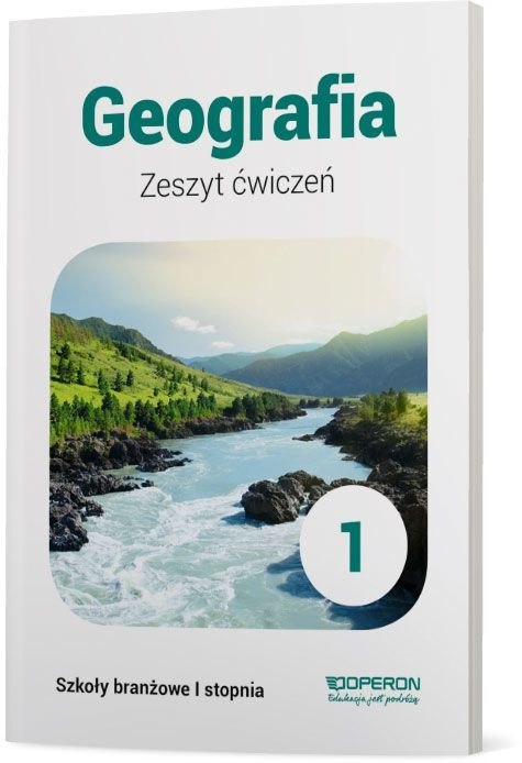 Geografia zeszyt ćwiczeń 1 szkoła branżowa 1 stopnia Geografia zeszyt ćwiczeń 1 szkoła branżowa 1 stopnia