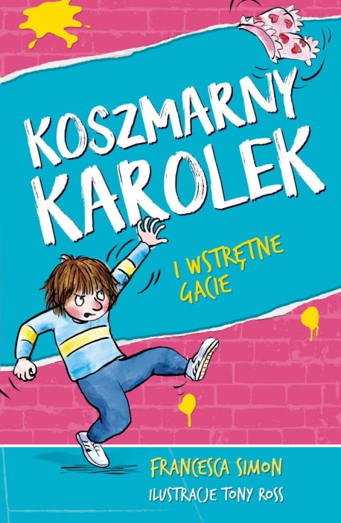 Koszmarny Karolek i wstrętne gacie wyd. 2022 Koszmarny Karolek i wstrętne gacie wyd. 2022
