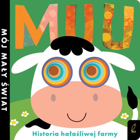Muu historia hałaśliwej farmy mój mały świat Muu historia hałaśliwej farmy mój mały świat