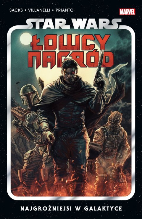 Najgroźniejsi w galaktyce. Star Wars Łowcy Nagród. Tom 1 Najgroźniejsi w galaktyce. Star Wars Łowcy Nagród. Tom 1
