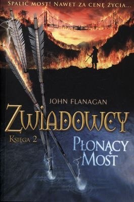 Płonący most. Zwiadowcy. Księga 2 Płonący most. Zwiadowcy. Księga 2
