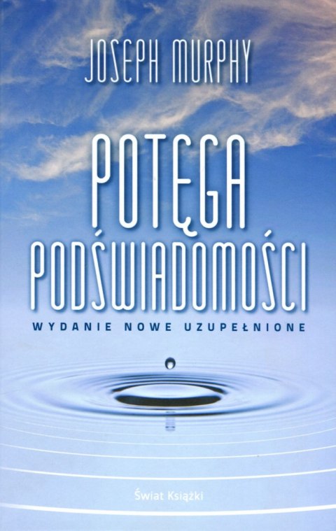 Potęga podświadomości wyd. 2 Potęga podświadomości wyd. 2