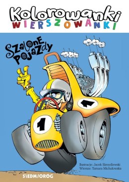 Szalone pojazdy. Kolorowanki-wierszowanki