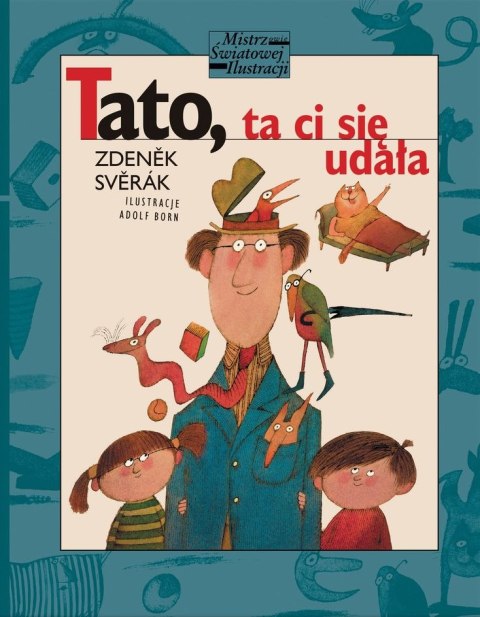 Tato ta ci się udała Tato ta ci się udała