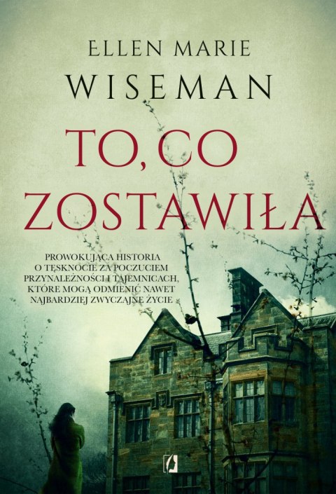 To, co zostawiła wyd. 2 To, co zostawiła wyd. 2