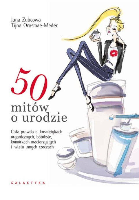 50 mitów o urodzie 50 mitów o urodzie
