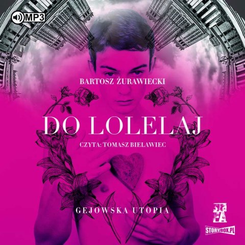 CD MP3 Do Lolelaj. Gejowska utopia CD MP3 Do Lolelaj. Gejowska utopia