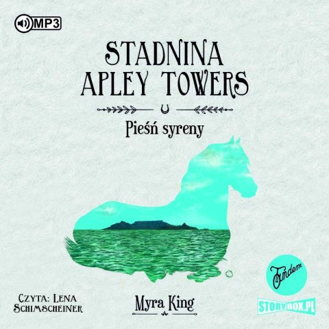 CD MP3 Pieśń syreny. Stadnina Apley Towers. Tom 3 CD MP3 Pieśń syreny. Stadnina Apley Towers. Tom 3