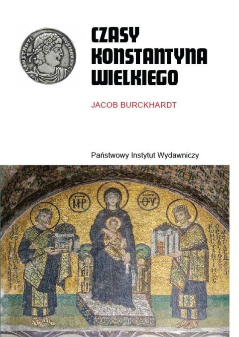 Czasy Konstantyna Wielkiego Czasy Konstantyna Wielkiego