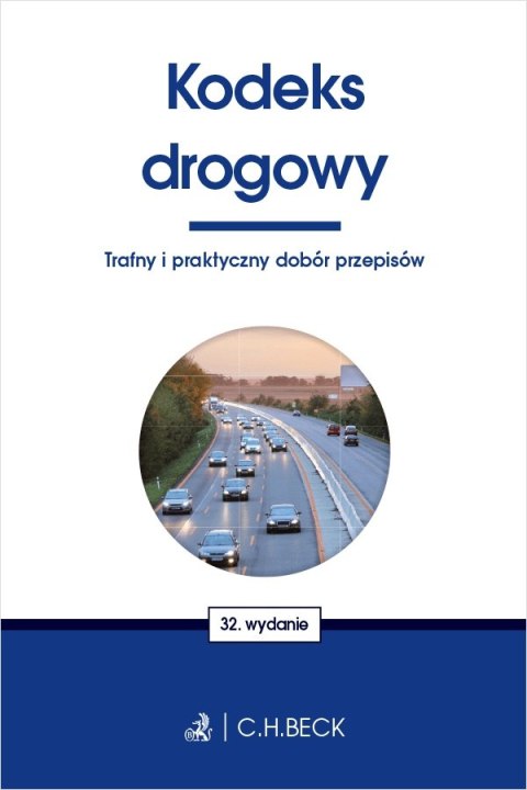 Kodeks drogowy wyd. 32 Kodeks drogowy wyd. 32