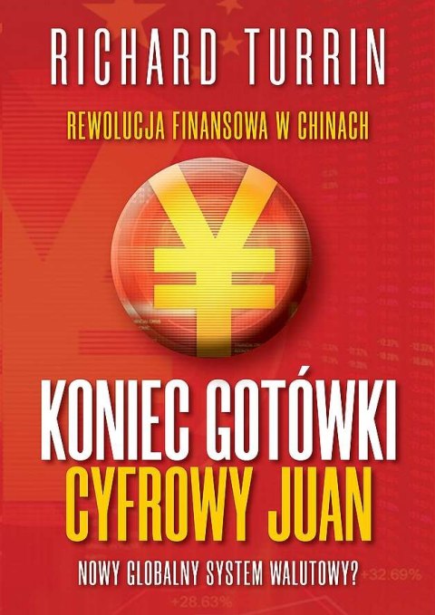 Koniec gotówki. Cyfrowy Yuan Koniec gotówki. Cyfrowy Yuan