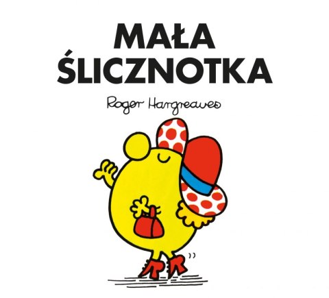 Mała Ślicznotka Mała Ślicznotka