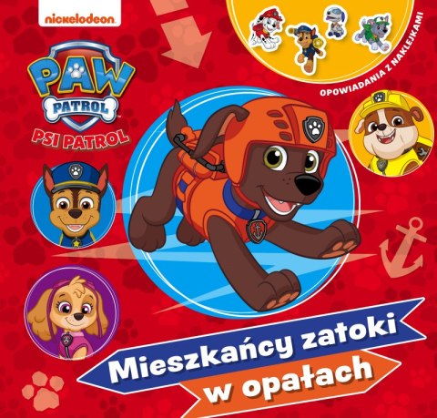 Mieszkańcy zatoki w opałach. Opowiadania z naklejkami. Psi Patrol Mieszkańcy zatoki w opałach. Opowiadania z naklejkami. Psi Patrol