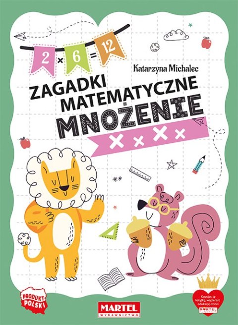 Mnożenie. Zagadki matematyczne Mnożenie. Zagadki matematyczne