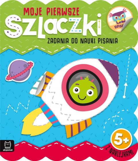 Moje pierwsze szlaczki. Zadania do nauki pisania 5+ Moje pierwsze szlaczki. Zadania do nauki pisania 5+