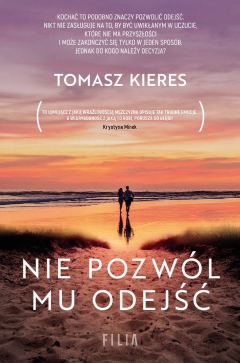 Nie pozwól mu odejść wyd. kieszonkowe Nie pozwól mu odejść wyd. kieszonkowe