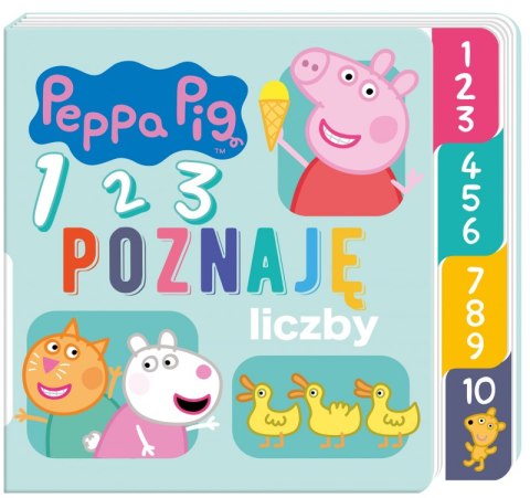 Poznaję... Liczby. Świnka Peppa Poznaję... Liczby. Świnka Peppa