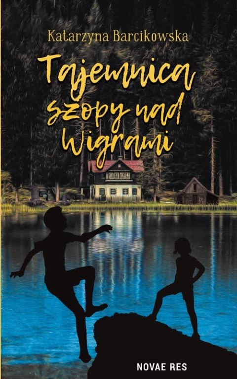 Tajemnica szopy nad Wigrami Tajemnica szopy nad Wigrami