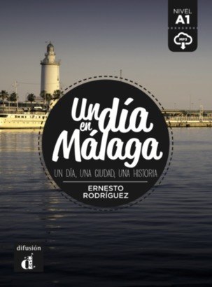 Un día en Málaga Un día en Málaga