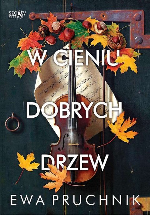 W cieniu dobrych drzew W cieniu dobrych drzew