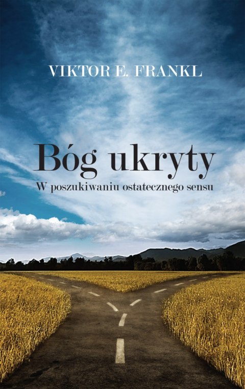 Bóg ukryty. W poszukiwaniu ostatecznego sensu wyd. 2022 Bóg ukryty. W poszukiwaniu ostatecznego sensu wyd. 2022