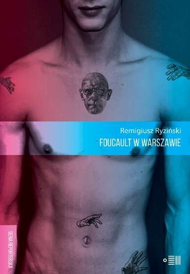 Foucault w Warszawie Foucault w Warszawie