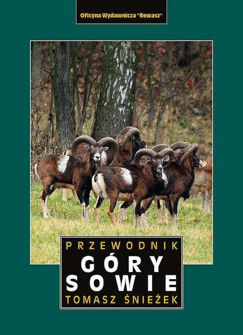 Góry Sowie. Przewodnik Góry Sowie. Przewodnik