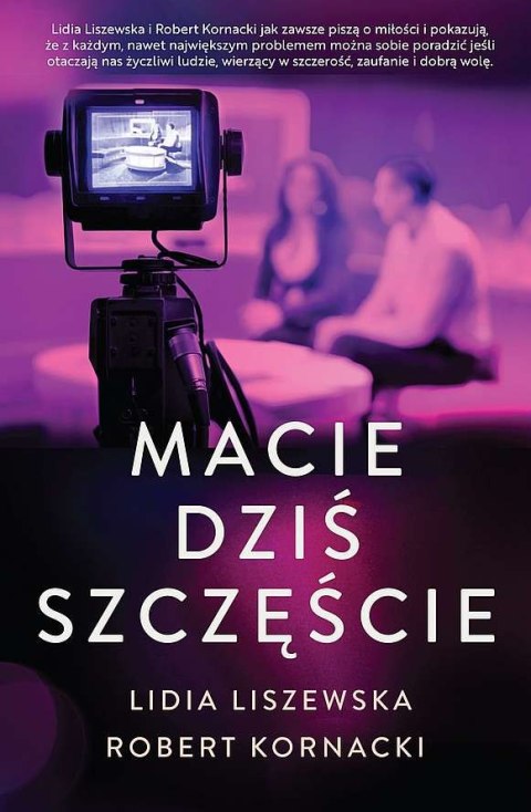 Macie dziś szczęście Macie dziś szczęście