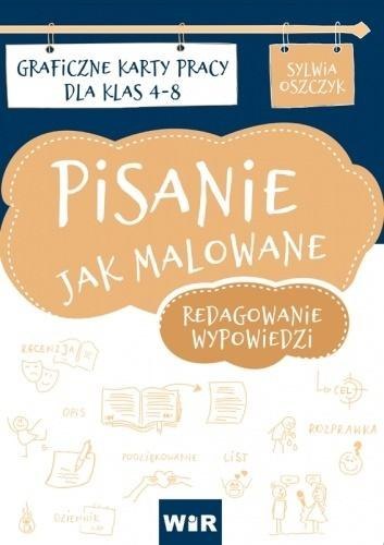 Pisanie jak malowane klasy 4-8 Pisanie jak malowane klasy 4-8