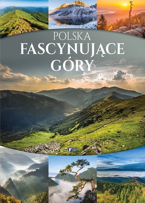 Polska. Fascynujące góry Polska. Fascynujące góry