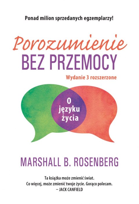 Porozumienie bez przemocy. O języku życia wyd. 2022 Porozumienie bez przemocy. O języku życia wyd. 2022