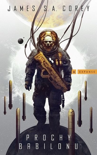 Prochy Babilonu. Expanse. Tom 6 Prochy Babilonu. Expanse. Tom 6