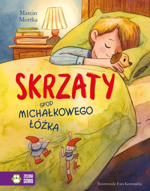 Skrzaty spod Michałkowego łóżka Skrzaty spod Michałkowego łóżka