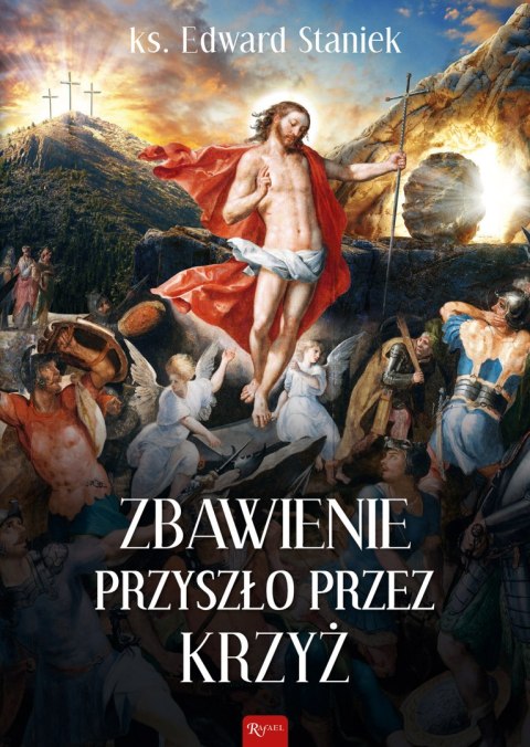 Zbawienie przyszło przez krzyż Zbawienie przyszło przez krzyż